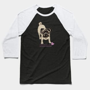 Pug Mom Baseball T-Shirt